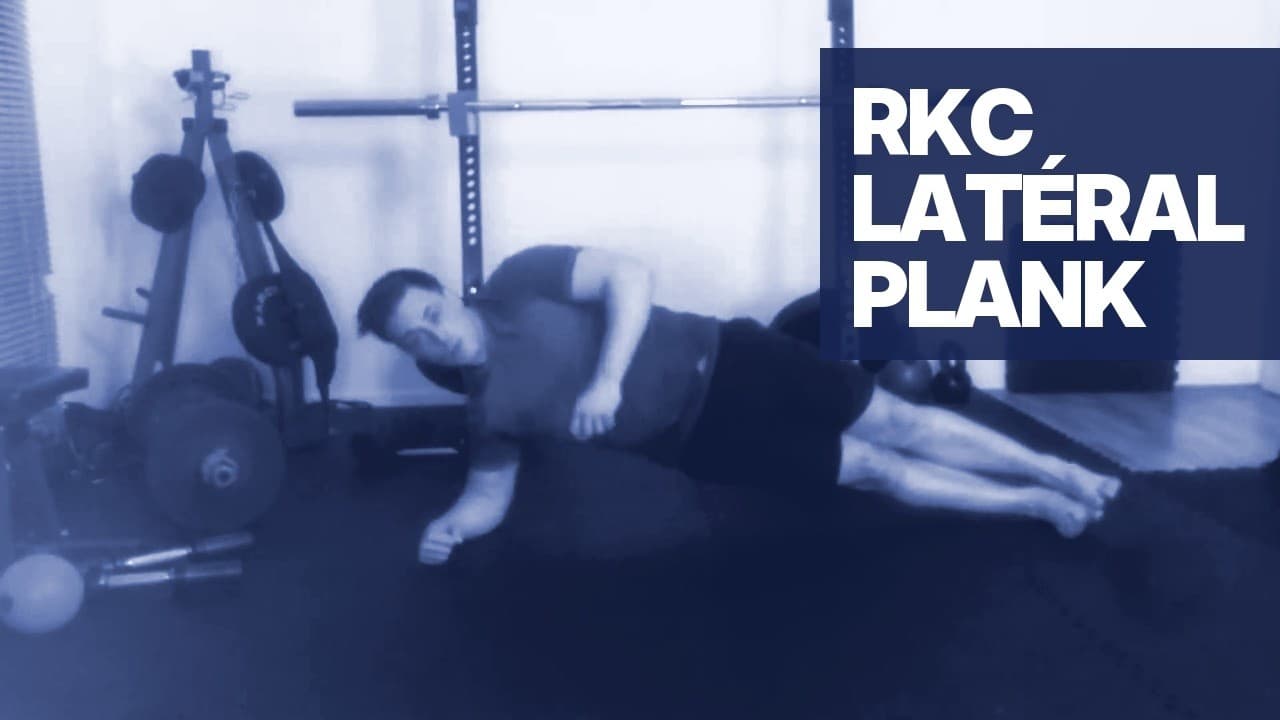 Améliorez votre gainage avec le RKC latéral plank