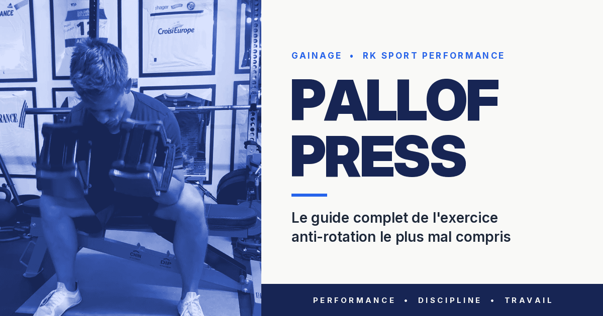 Pallof press : le guide complet de l'exercice anti-rotation le plus mal compris