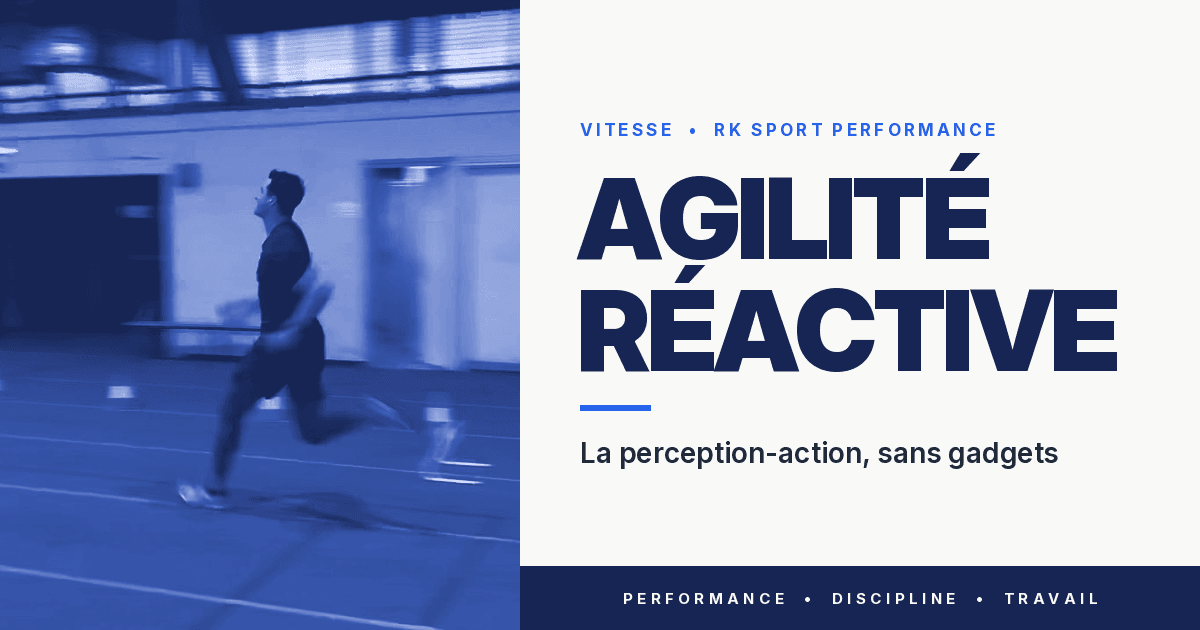 Agilité réactive : mettre la perception-action dans ta préparation physique, sans gadgets