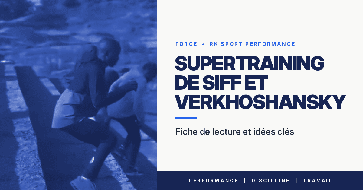 Supertraining de Siff et Verkhoshansky : fiche de lecture et idées clés