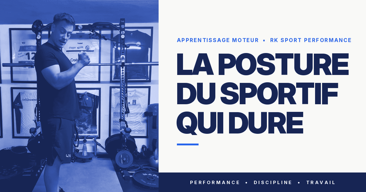 Apprentissage moteur : la posture du sportif qui dure