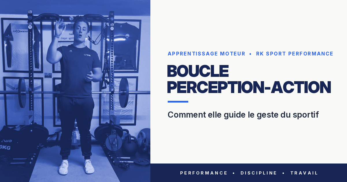 Boucle perception-action : comment elle guide le geste du sportif, et comment l'entraîner