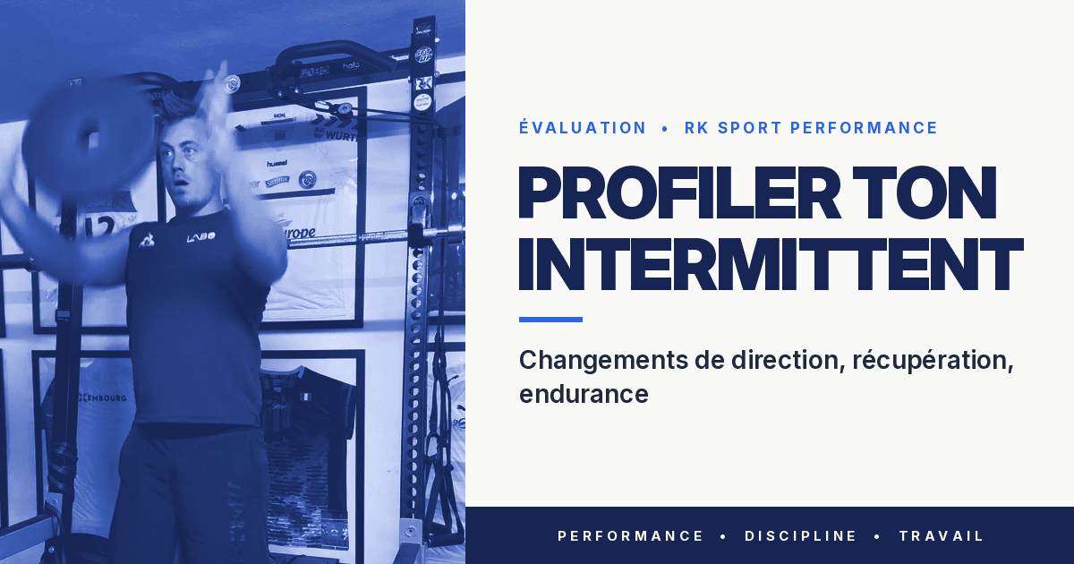 Profiler ton intermittent avec le 30-15 IFT : changements de direction, récupération, endurance